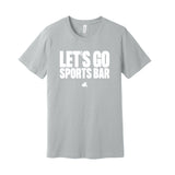 Let's Go Sports Bar Unisex Short Sleeve Tee